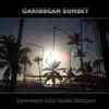 BMP-Music - Caribbean Sunset - Downbeat Electronic Chillout - Single
